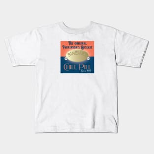 Parkinsons Chill Pill Kids T-Shirt